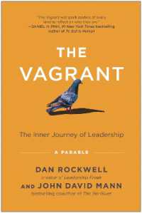 The Vagrant : The Inner Journey of Leadership: a Parable