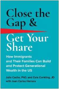 Close the Gap & Get Your Share : How Immigrants and Their Families Can Build and Protect Generational Wealth in the US