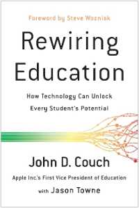 Rewiring Education : How Technology Can Unlock Every Student's Potential