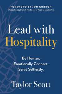 Lead with Hospitality : Be Human. Emotionally Connect. Serve Selflessly.