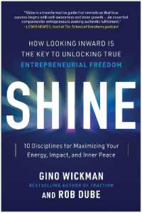Shine : How Looking Inward Is the Key to Unlocking True Entrepreneurial Freedom