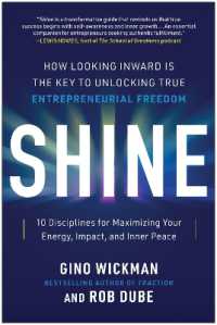 Shine : How Looking Inward Is the Key to Unlocking True Entrepreneurial Freedom