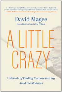 A Little Crazy : A Memoir of Finding Purpose and Joy Amid the Madness