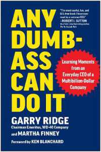 Any Dumb-Ass Can Do It : Learning Moments from an Everyday CEO of a Multi-Billion-Dollar Company