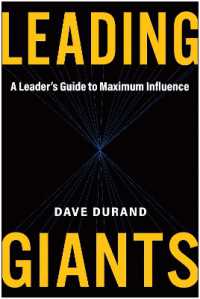 Leading Giants : A Leader's Guide to Maximum Influence