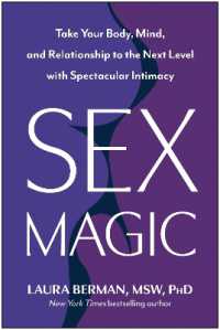 Sex Magic : Take Your Body, Mind, and Relationship to the Next Level with Spectacular Intimacy