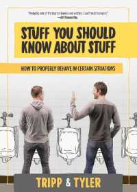Stuff You Should Know about Stuff : How to Properly Behave in Certain Situations