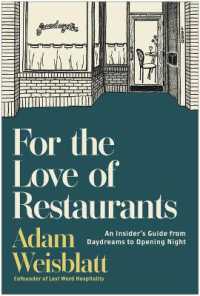 For the Love of Restaurants : An Insider's Guide from Daydreams to Opening Night