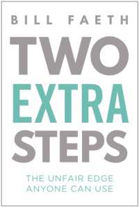 Two Extra Steps : The Unfair Edge Anyone Can Use