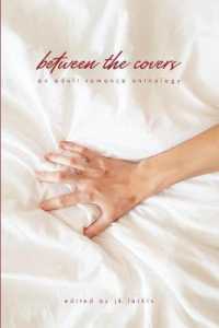 between the covers : An Adult Romance Anthology (The Red Penguin Collection)