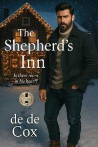 The Shepherd's Inn : Is There Room in His Heart