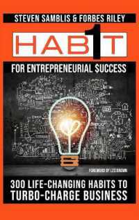 1 Habit for Entrepreneurial Success : 300 Life-Changing Habits to Turbo-Charge Your Business
