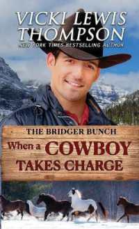 When a Cowboy Takes Charge (The Bridger Bunch)