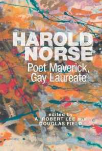 Harold Norse : Poet Maverick, Gay Laureate (Clemson University Press: Beat Studies)