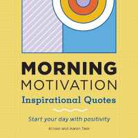 Morning Motivation : Inspirational Quotes Start Your Day with Positivity