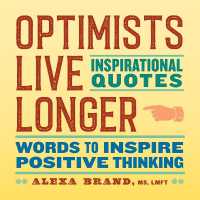 Optimists Live Longer: Inspirational Quotes : Words to Inspire Positive Thinking