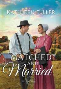 Matched and Married : An Amish Mail-Order Bride Novel (Christian Series Level II (24)) （Large Print Library Binding）