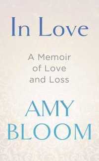In Love : A Memoir of Love and Loss (Platinum Nonfiction) （Large Print Library Binding）