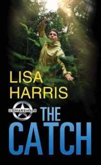 The Catch : Us Marshals （Large Print Library Binding）