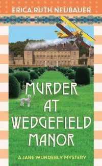Murder at Wedgefield Manor : A Jane Wunderly Mystery