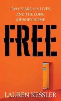 Free : Two Years, Six Lives and the Long Journey Home (Platinum Nonfiction) （Large Print Library Binding）