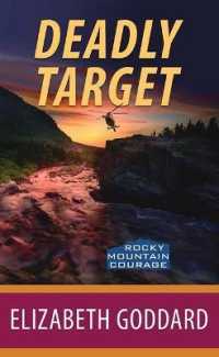 Deadly Target : Rocky Mountain Courage (Christian Series Level I (24)) （Large Print Library Binding）