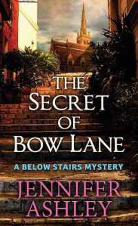 The Secret of Bow Lane : A below Stairs Mystery （Large Print Library Binding）