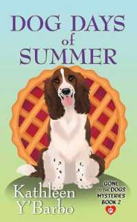 Dog Days of Summer : Gone to the Dogs Mysteries （Large Print Library Binding）