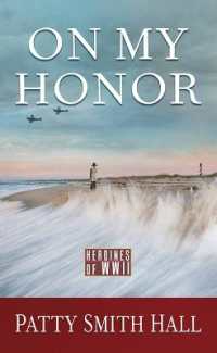 On My Honor : Heroines of WWII （Large Print Library Binding）