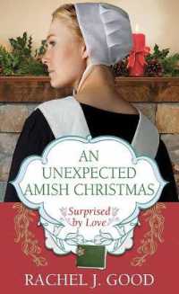 An Unexpected Amish Christmas : Surprised by Love (Center Point Premier Romance (Large Print)) （Large Print Library Binding）