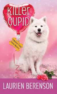 Killer Cupid : A Melanie Travis Canine Mystery （Large Print Library Binding）