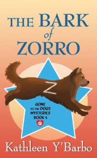 The Bark of Zorro : Gone to the Dogs Mysteries （Large Print Library Binding）