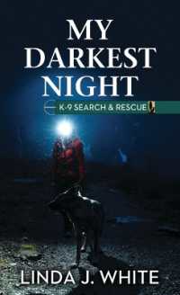 My Darkest Night : K-9 Search and Rescue (Christian Series Level III (24)) （Large Print Library Binding）