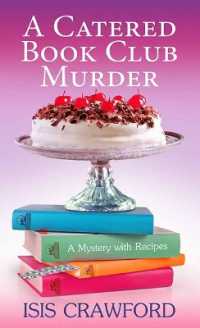 A Catered Book Club Murder : A Mystery with Recipes （Large Print Library Binding）
