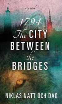 1794: the City between the Bridges （Large Print Library Binding）