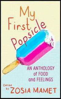 My First Popsicle : An Anthology of Food and Feelings (Platinum Nonfiction) （Large Print Library Binding）