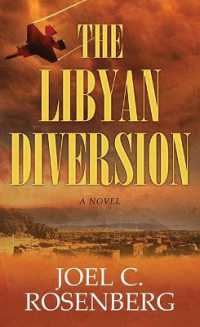 The Libyan Diversion : A Markus Ryker Novel (Christian Series Level I (24)) （Large Print Library Binding）