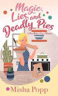Magic, Lies, and Deadly Pies : A Pies before Guys Mystery （Large Print Library Binding）