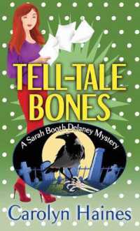 Tell-Tale Bones : A Sarah Booth Delaney Mystery （Large Print Library Binding）