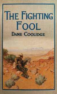 The Fighting Fool : A Tale of the Western Frontier （Large Print Library Binding）
