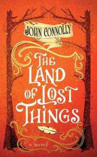The Land of Lost Things : The Book of Lost Things （Large Print Library Binding）
