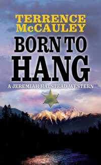 Born to Hang : A Jeremiah Halstead Western (Western Series Level I (24)) （Large Print Library Binding）