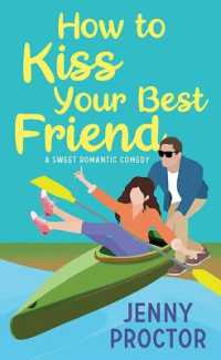 How to Kiss Your Best Friend : A Sweet Romantic Comedy (How to Kiss a Hawthorne Brother) （Large Print Library Binding）