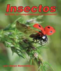 Insectos: Un Libro de Comparaciones Y Contrastes : Insects: a Compare and Contrast Book (Compare and Contrast)
