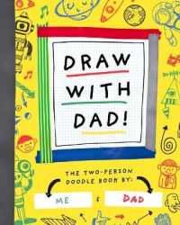 Draw with Dad : The Two-Person Doodle Book