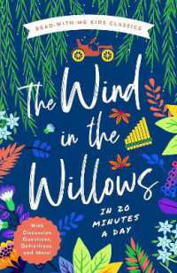 The Wind in the Willows in 20 Minutes a Day : A Read-With-Me Book with Discussion Questions, Definitions, and More