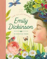 The Illustrated Emily Dickinson : 25 Essential Poems