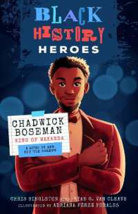Black History Heroes: Chadwick Boseman : King of Wakanda: a Hero on and Off the Screen (Black History Heroes)