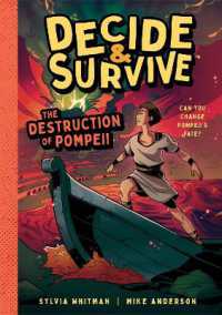 Decide & Survive: Destruction of Pompeii : Can You Change Pompeii's Fate? (Decide & Survive)