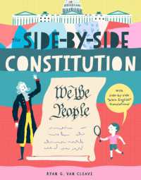 The Side-by-Side Constitution : With side-by-side 'plain English' translations, plus definitions and more